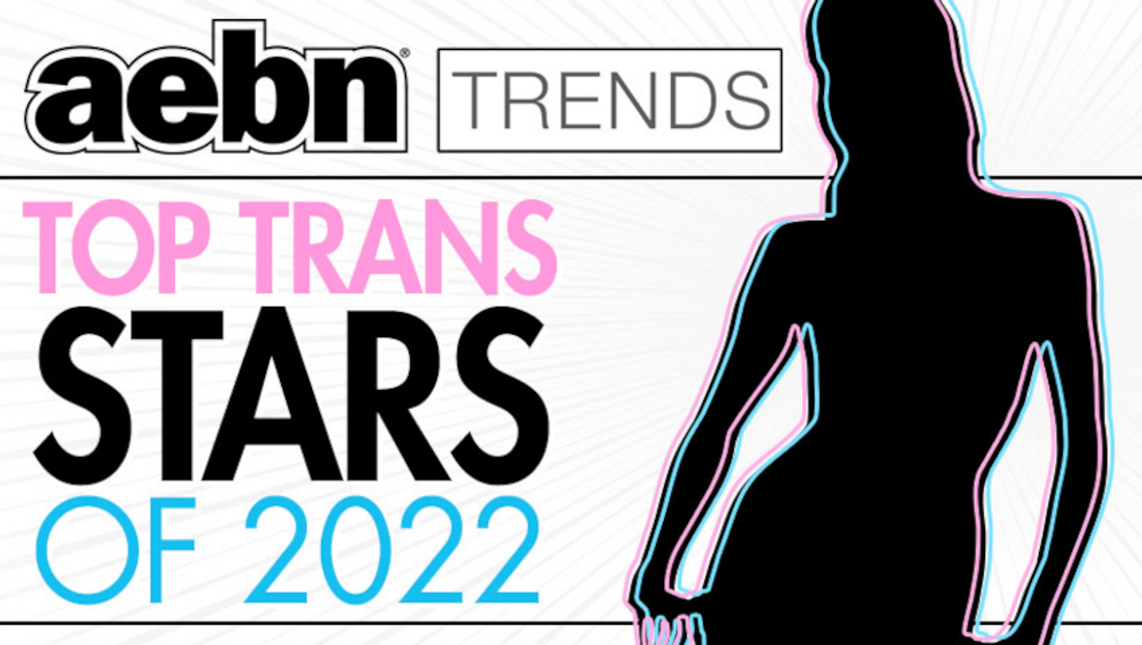 AEBN Reveals 10 Top-Selling Trans Stars of 2022