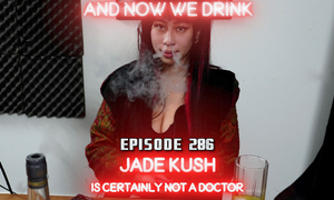 Jade Kush Guests on ‘And Now We Drink’ Podcast