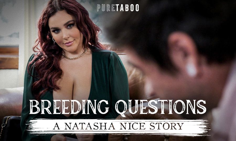 Pure Taboo Spotlights Natasha Nice in 'Breeding Questions'
