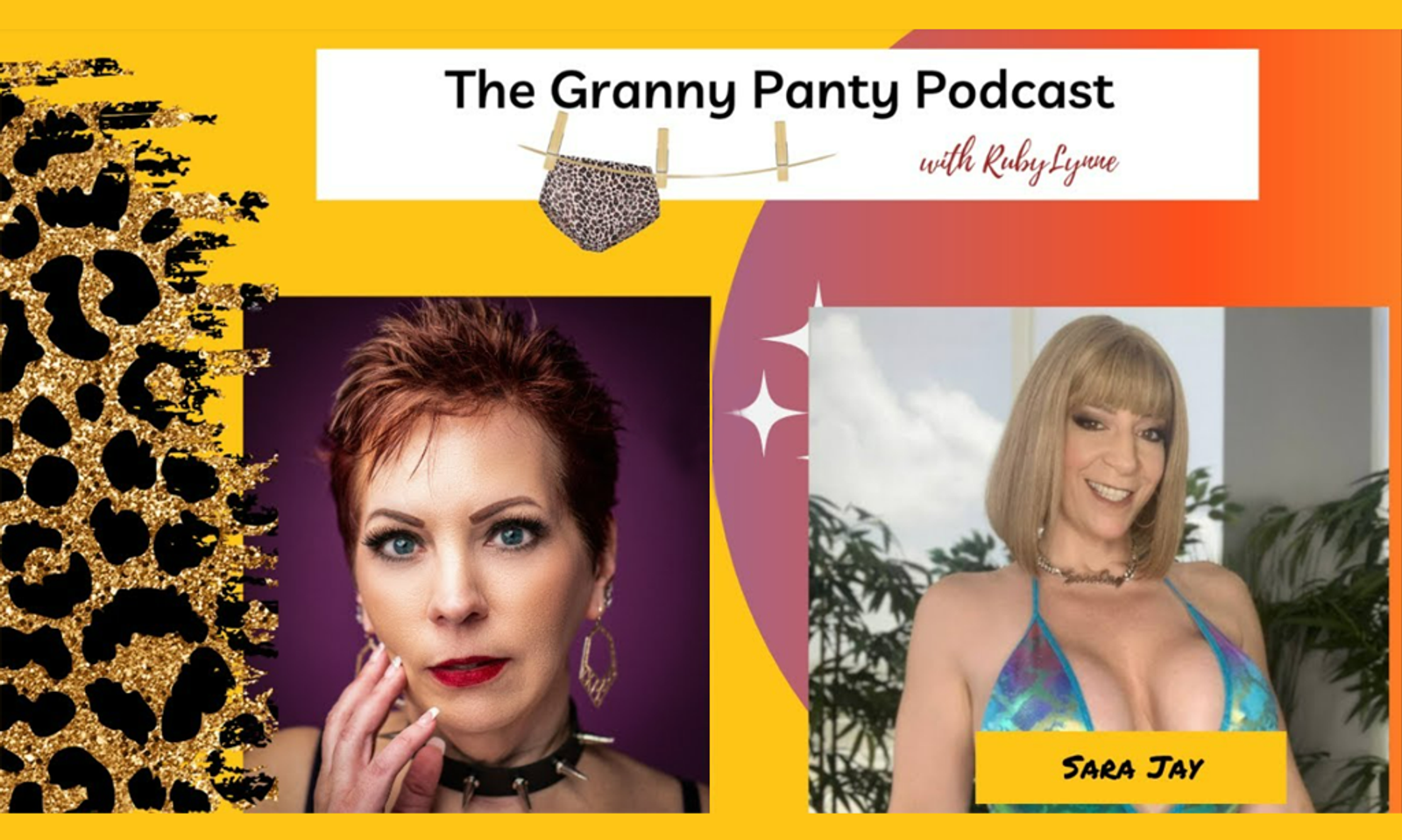 RubyLynne Welcomes Sara Jay to 'The Granny Panty Podcast'