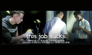 Disruptive Films Bows New 'True Male' Episode 'This Job Sucks'