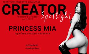 Princess Mia Named LoyalFans' April Featured Creator of the Month