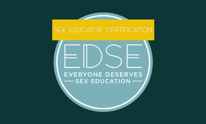 EDSE's Online Sex Educator Certification Now 40 Hours of Training