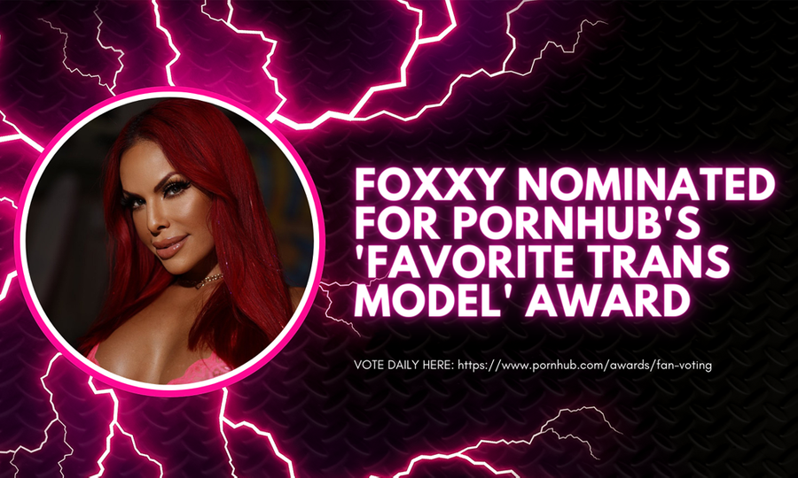 Foxxy Nominated for Pornhub's Favorite Trans Model Award