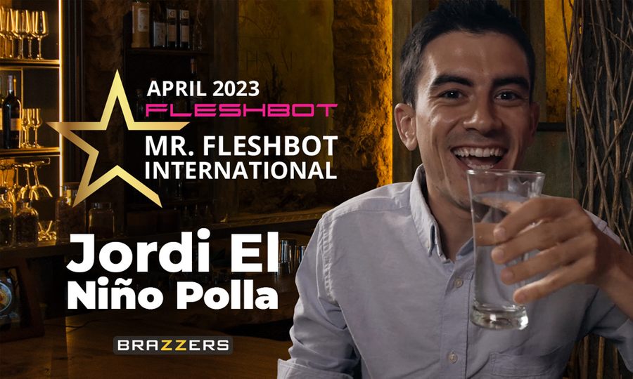 Jordi El Niño Polla Named 'Mr. Fleshbot International' for April