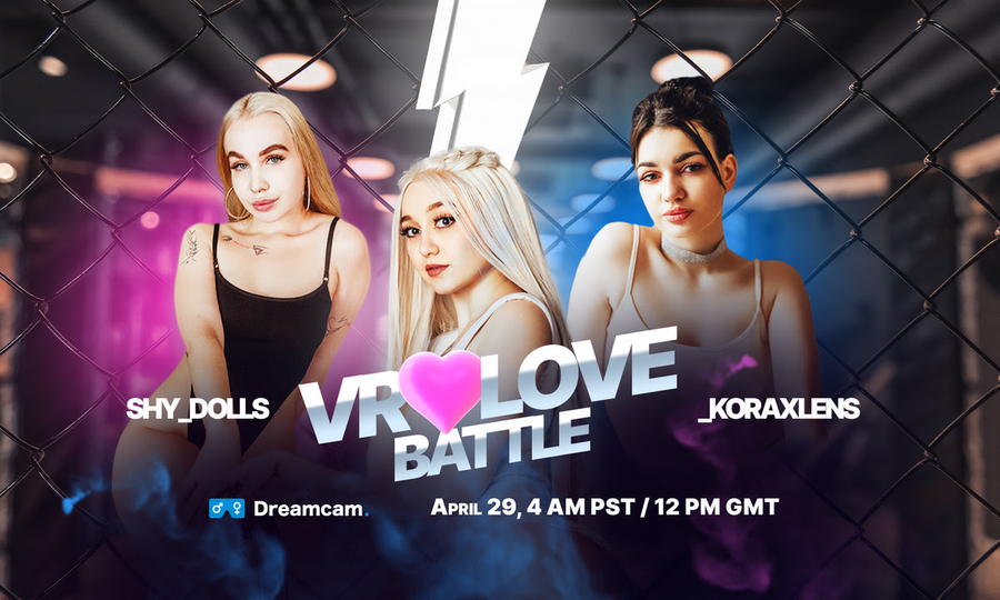 Dreamcam to Host Two-Hour 'VR Love Battle Show' on Saturday
