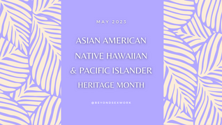 ELEVATE Celebrates AANHPI Heritage Month With Q&A Series
