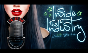 'Inside The Industry' Announces Today's Guest Lineup