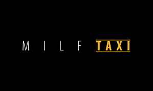 MYLF Launches New Series 'MILF Taxi'