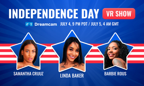 Dreamcam Annouces 'VR Pornstars: Independence Day'