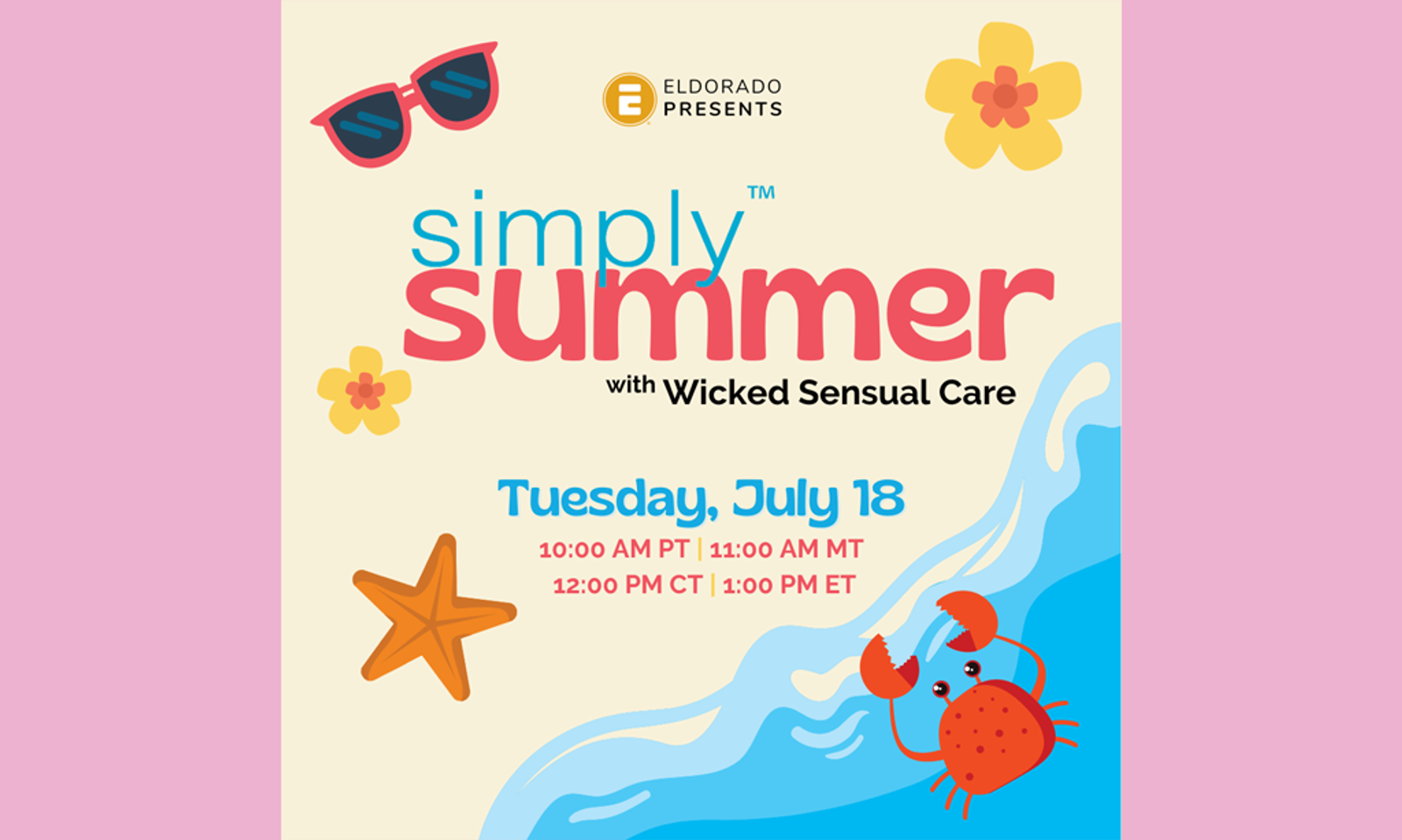 Eldorado Presents Simply Summer With Wicked Sensual Care Avn