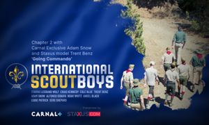 CarnalPlus, Staxus Debut 'International Scout Boys Chapter 2'