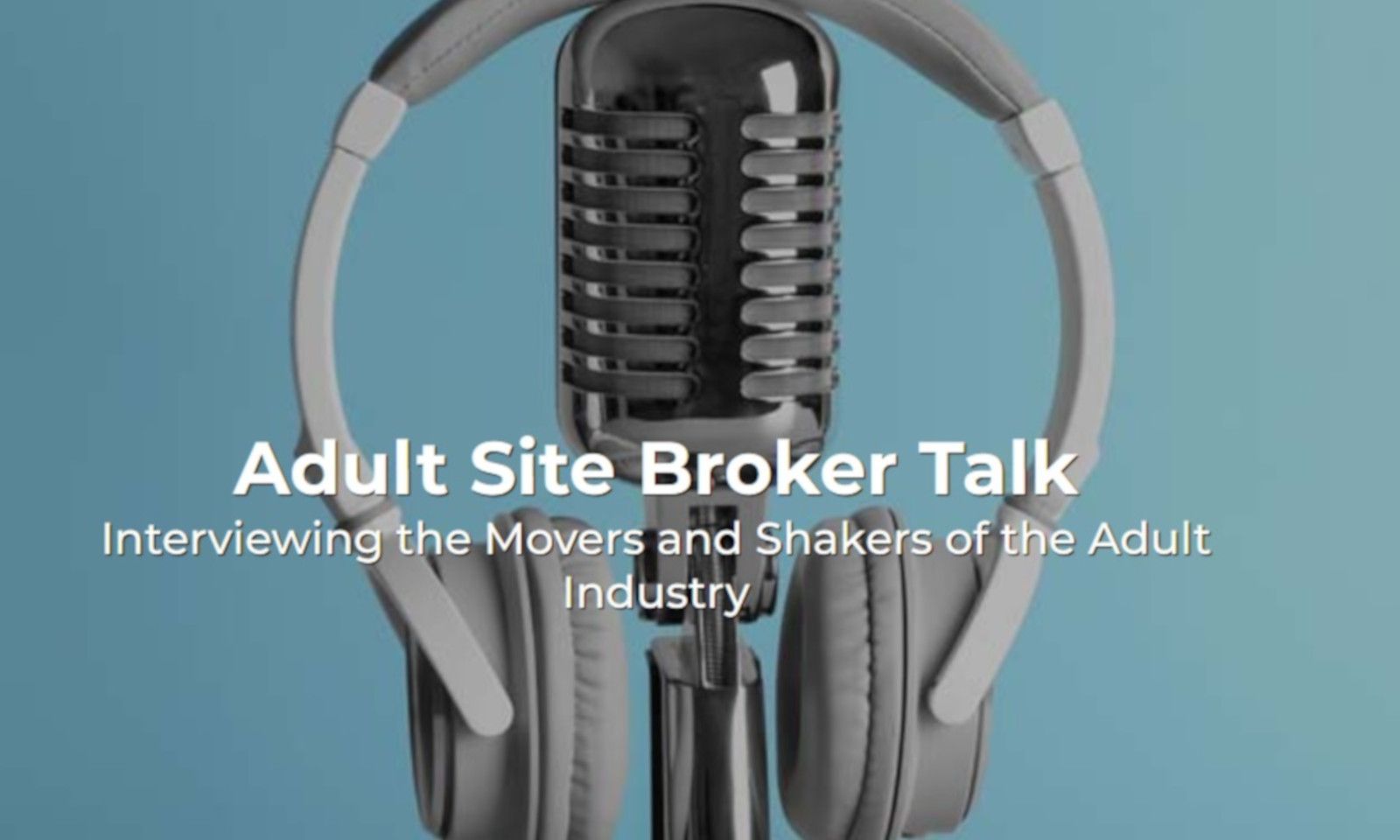 'Adult Site Broker Talk' Welcomes Danny Z