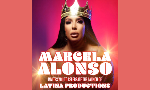 Marcela Alonso Launches Latina Productions
