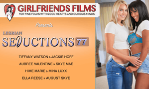 Girlfriends Films Unveils 'Lesbian Seductions 77'