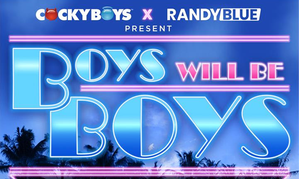 CockyBoys, RandyBlue Co-Production 'Boys Will Be Boys' Premieres