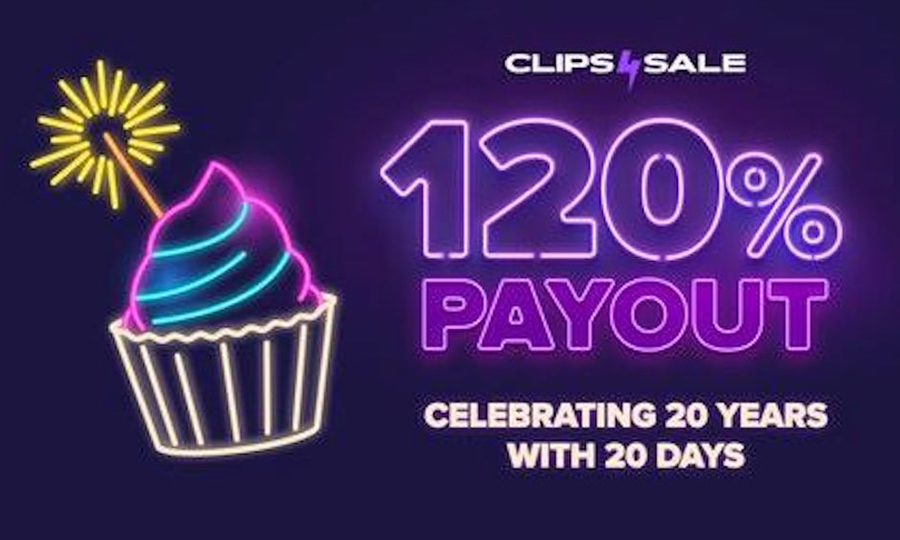 Clips4Sale to Mark 20th Anniversary With 120% Payouts