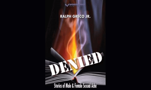 Author Ralph Greco, Jr. Releases Short Story Collection 'Denied'