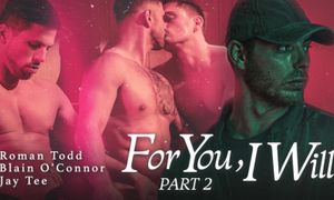 Disruptive Films Debuts Part Two of 'For You, I Will'