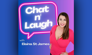 Elaina St. James to Host 'Chat n' Laugh' Podcast