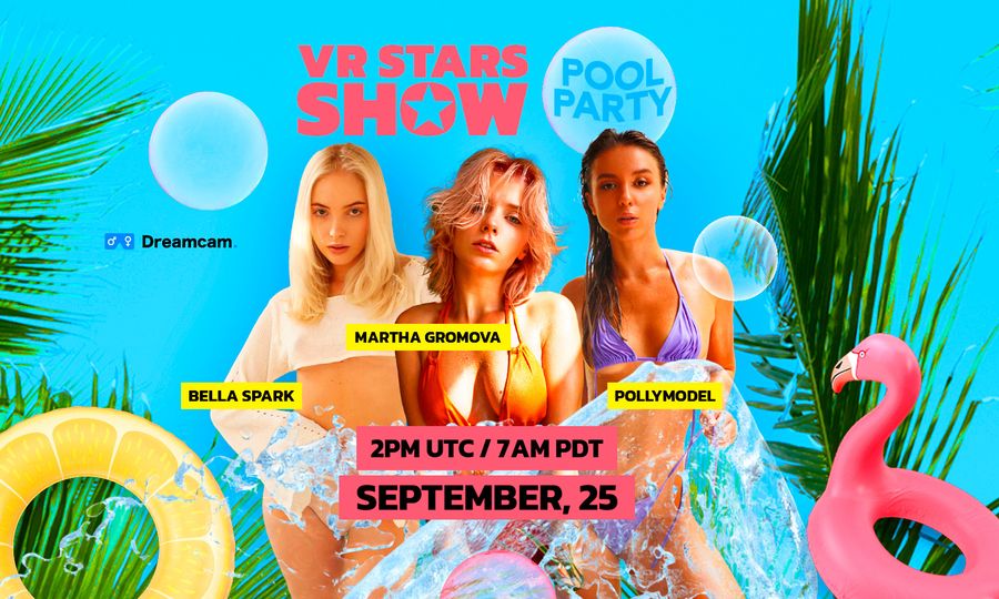 Dreamcam to Host 'VR Stars Show: Pool Party' Monday