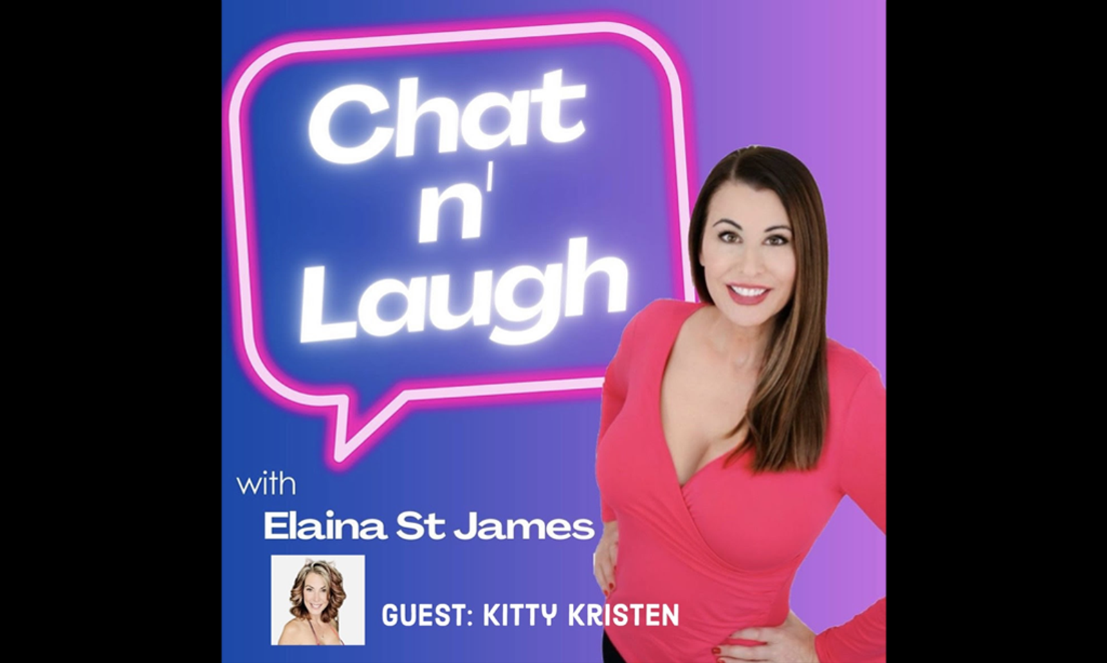 Elaina St. James Interviews Kitty Kristen on  'Chat n' Laugh'