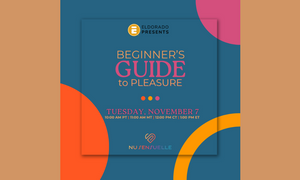 Eldorado Presents: Beginner's Guide to Pleasure With Nu Sensuelle