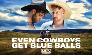 Men.com to Roll Out 'Even Cowboys Get Blue Balls'