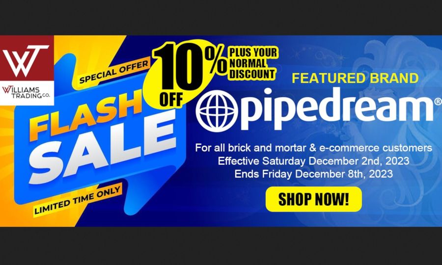 Williams Trading Company Hosts Flash Sale of Pipedream Products