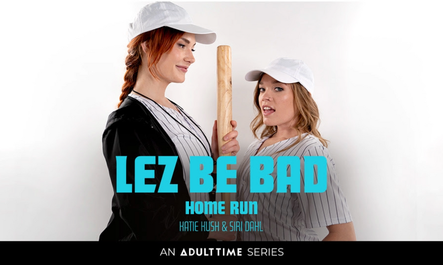 Adult Time Drops 'Lez Be Bad' Scene With Siri Dahl, Katie Kush