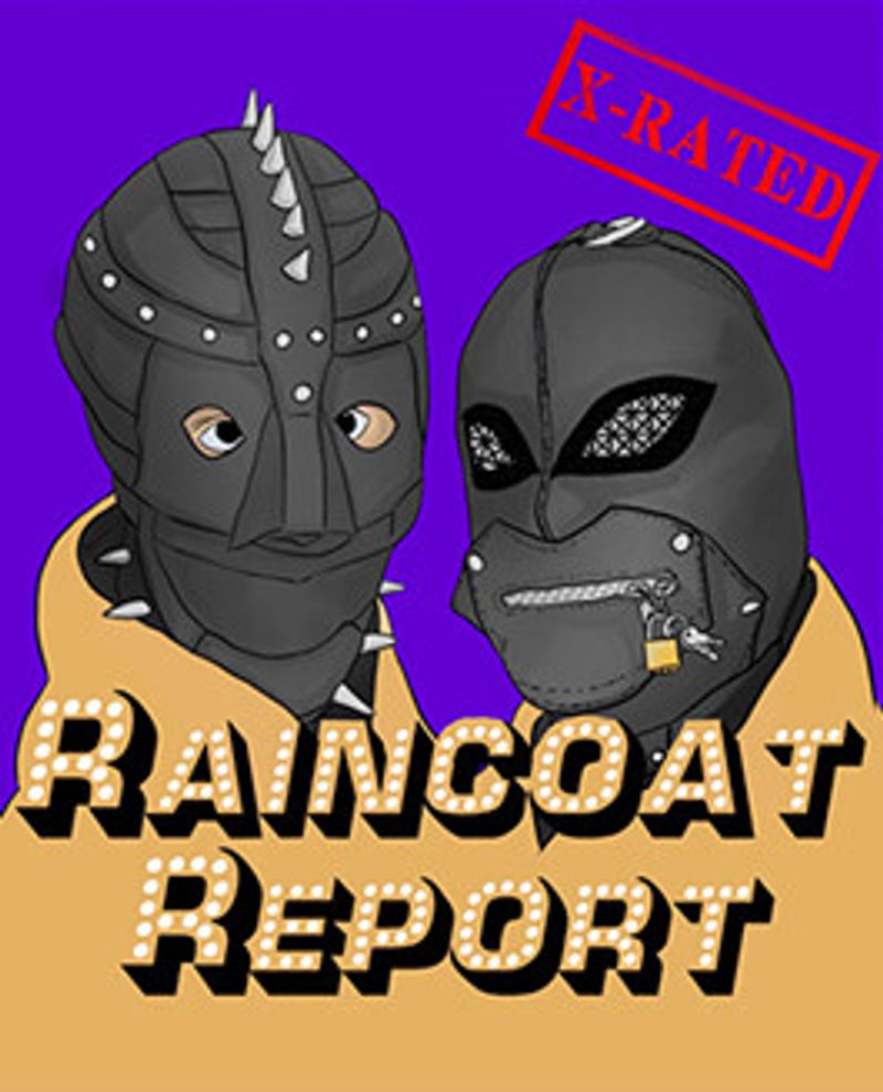 The Raincoat Report