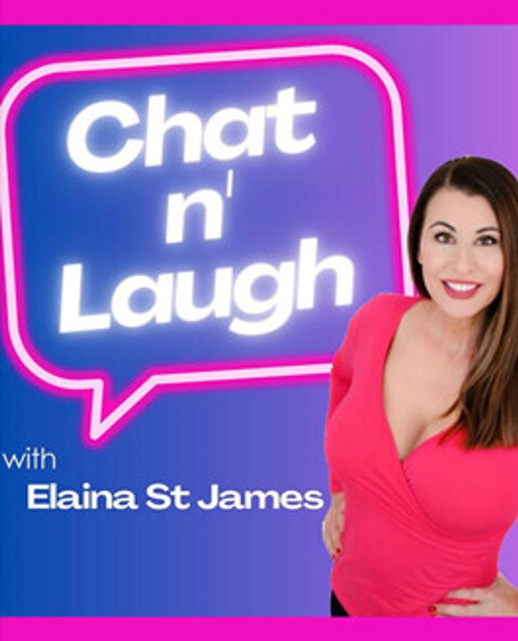 Chat N Laugh With Elaina St. James