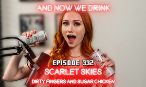 Scarlet Skies Guests on 'And Now We Drink' Podcast