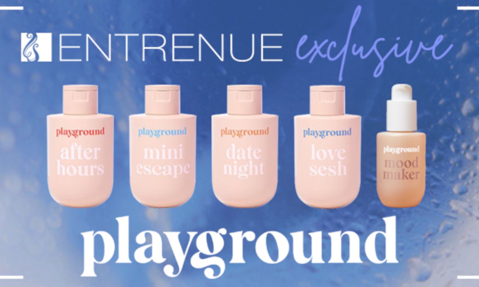 Entrenue Becomes Exclusive Distributor of Playground Lubricants