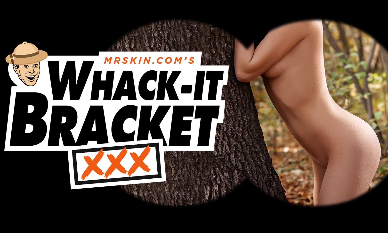 Mr. Skin Offers March Madness ‘Whack-It Bracket XXX’ Challenge