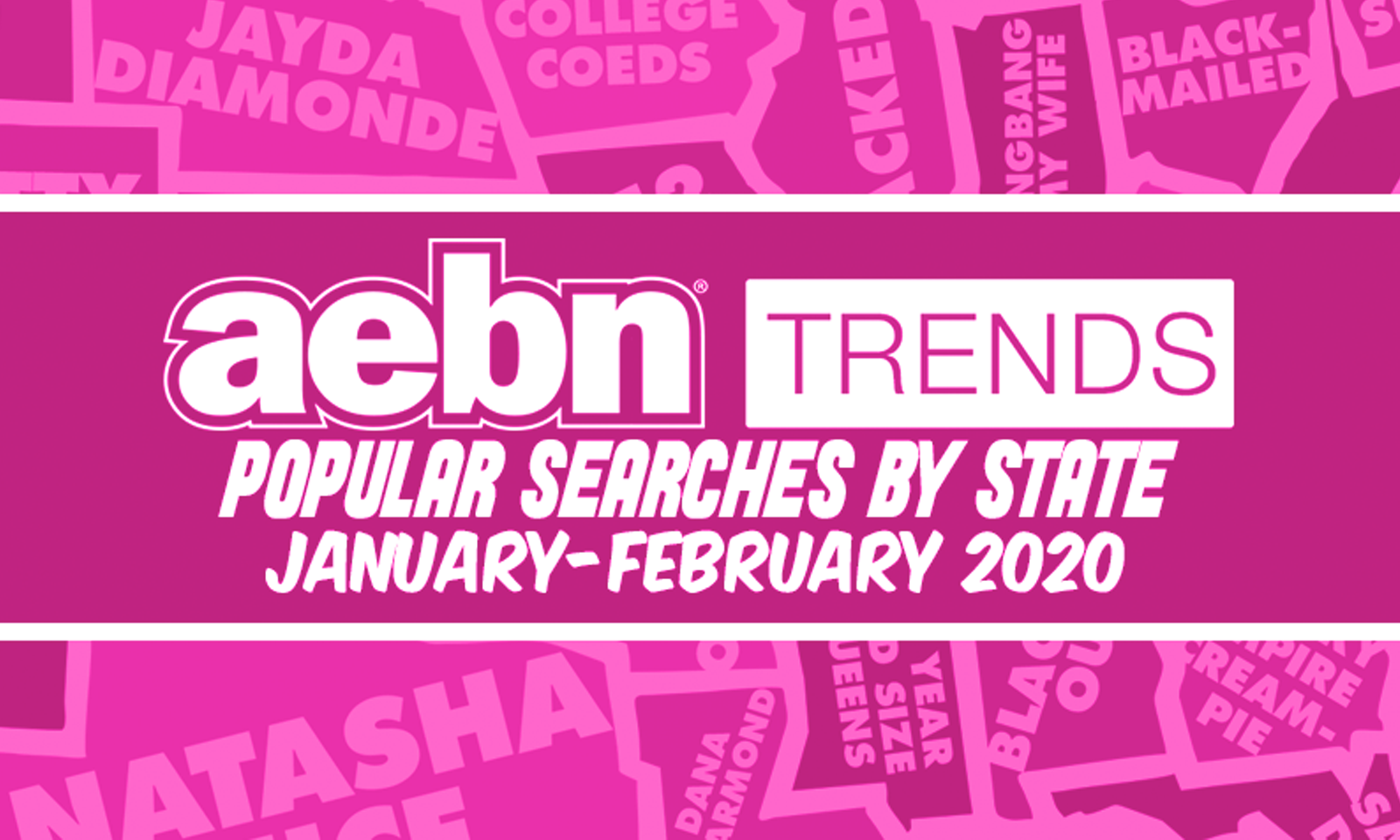 AEBN Lists Each State’s Popular Searches for January, February