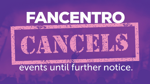 FanCentro Cancels Events Until Further Notice