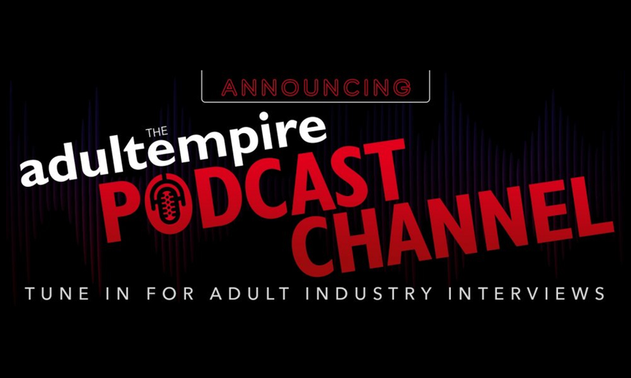 Adult Empire Is Now 'Casting On Its New Podcast Channel