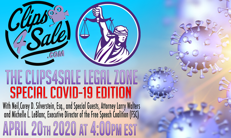 Special COVID-19 Edition of the Clips4Sale Legal Zone on Monday