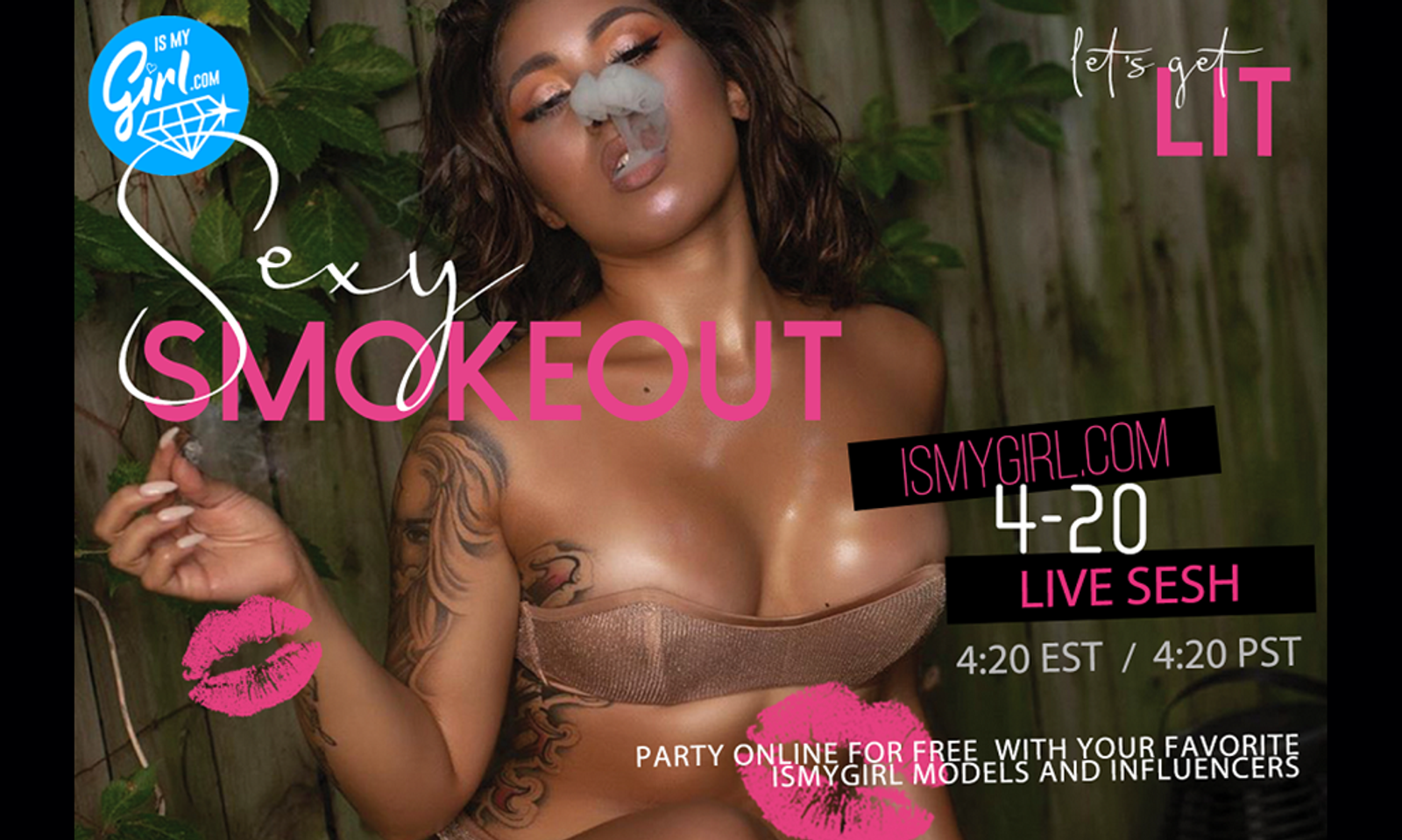 IsMyGirl To Host Giant Online Influencer Smoke Session On 4/20