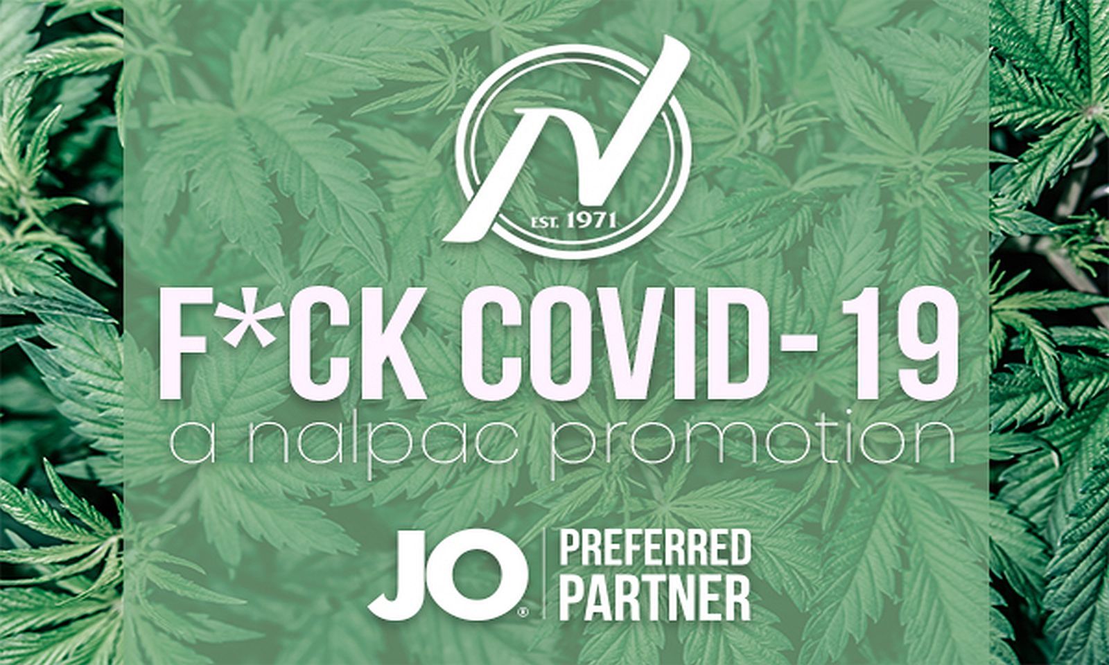 Nalpac Says F*ck COVID-19 for Third Time with System JO