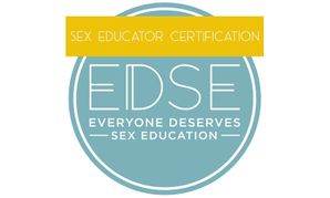 EDSE Offers 25-Hour Sex Educator Certification Online In July