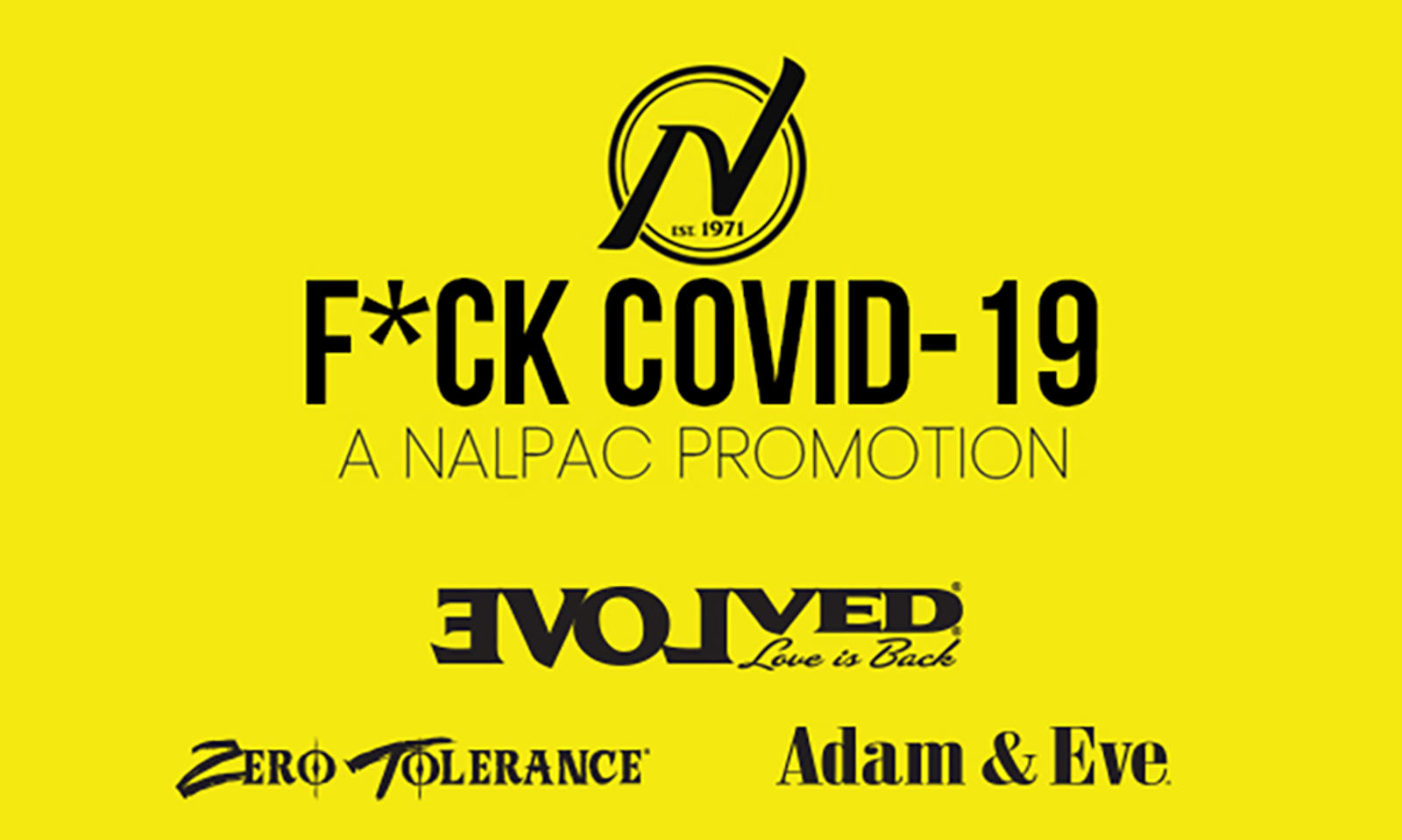 Nalpac's F*ck Covid19 Campaign Now Focuses On Evolved Novelties