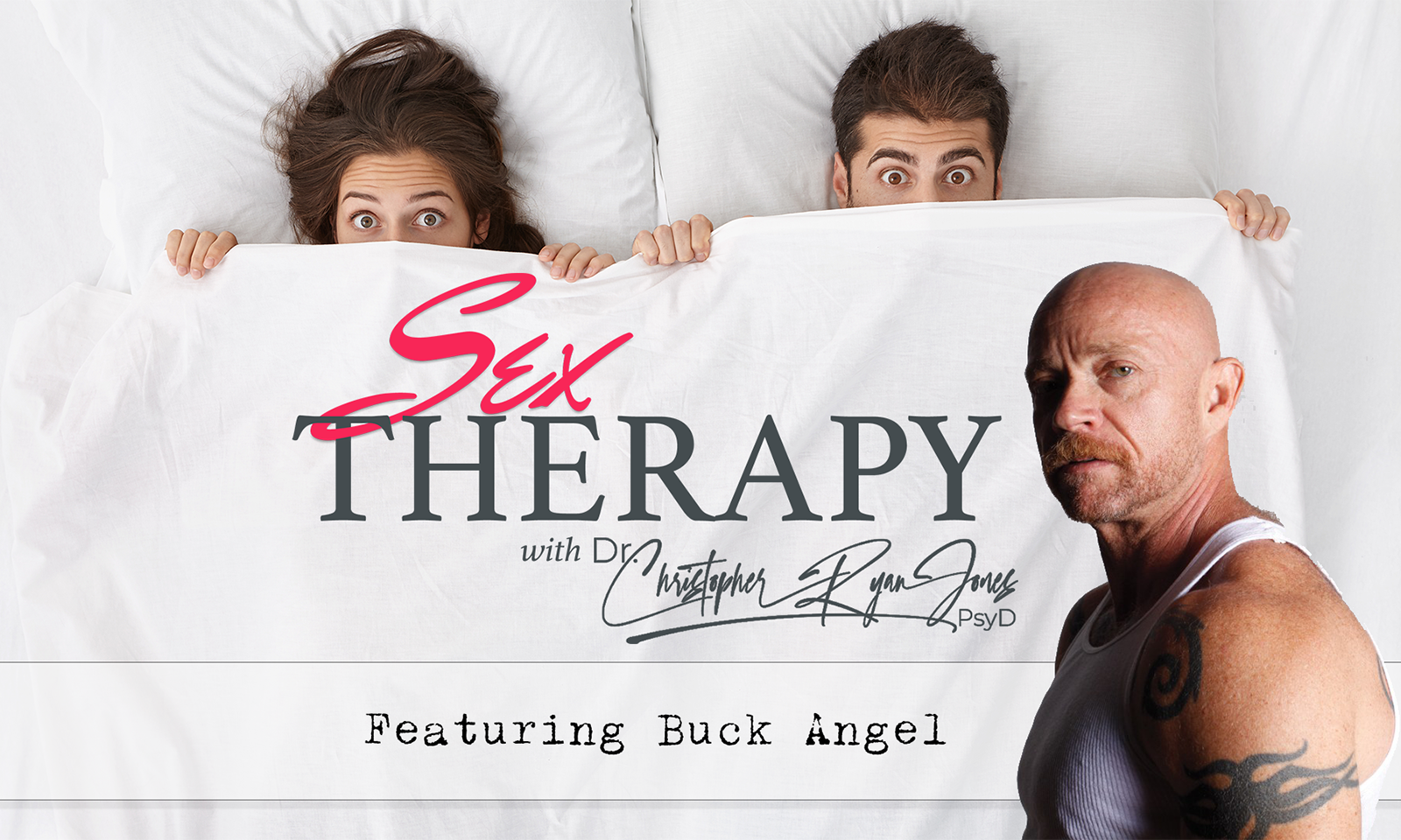 Buck Angel Is Featured Guest on 'Sex Therapy With Dr. Jones'