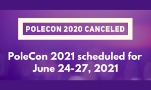 International Pole Convention Officially Cancels PoleCon 2020