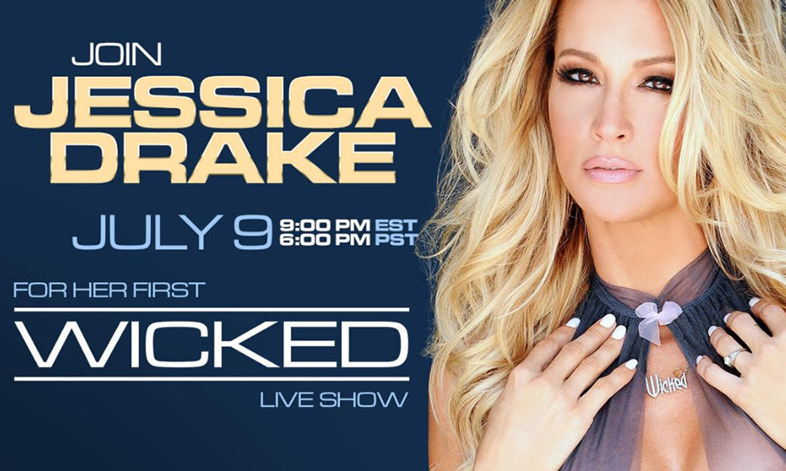 Jessica Drake to Headline Live Show for Wicked.com Members July 9