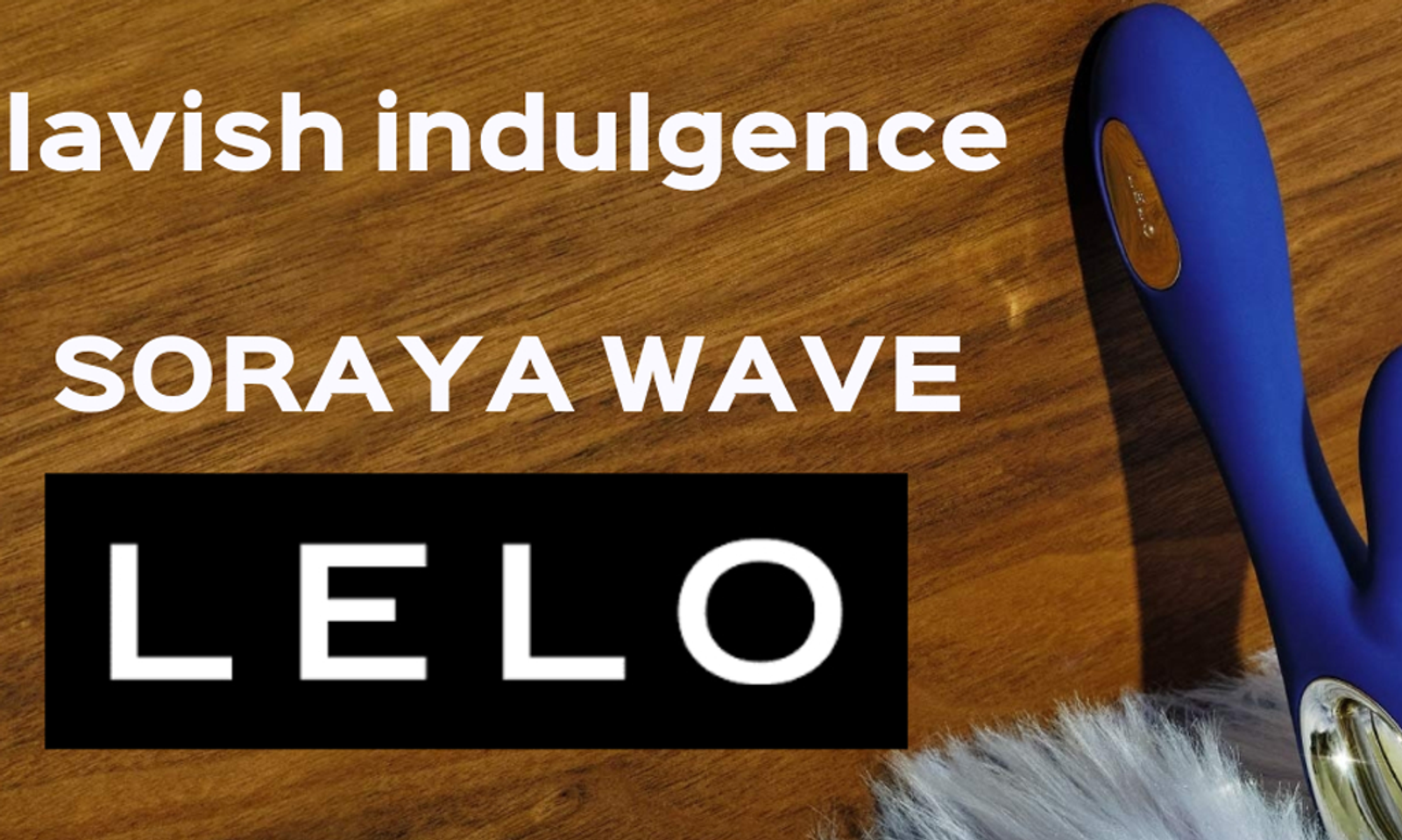 Williams Trading Co. Is Now Shipping the Lelo Soraya Wave