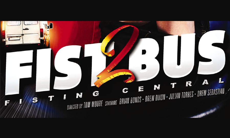 Fisting Central's 'Fist Bus 2' Released on DVD