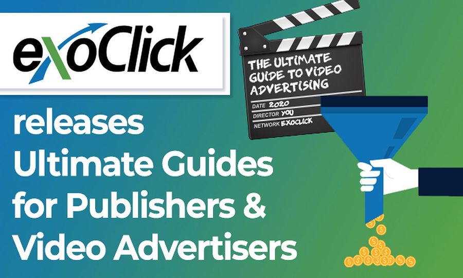 ExoClick Produces Ultimate Guides for Publishers & Advertisers