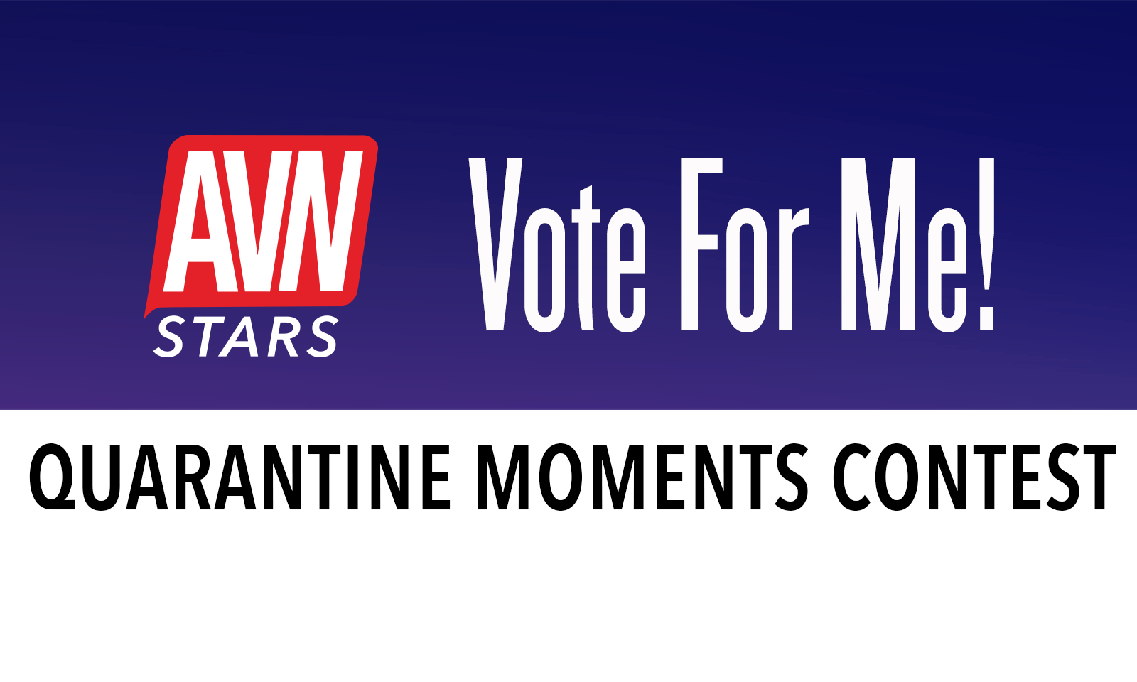 AVN Stars Announces ‘Quarantine Moments Contest'